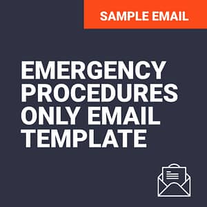 Emergency procedures only email template